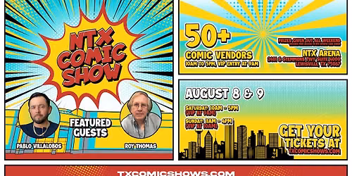 NTX Comic Show - August 2026 in Dallas \/ Ft Worth