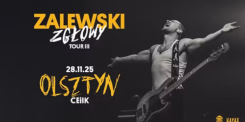 ZALEWSKI - ZG\u0141OWY TOUR III: OLSZTYN