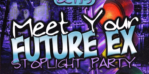 Meet Your Future Ex Stoplight Party