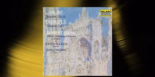 Atlanta Symphony Orchestra: Faure's Requiem