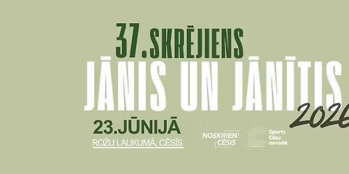 37. skr\u0113jiens J\u0101nis un J\u0101n\u012btis 2026