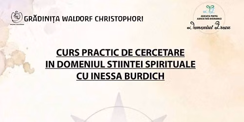 Curs practic de cercetare \u00een domeniul \u0219tiin\u021bei spirituale cu Inessa Burdich