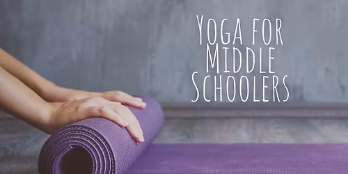 Yoga for Middle Schoolers
