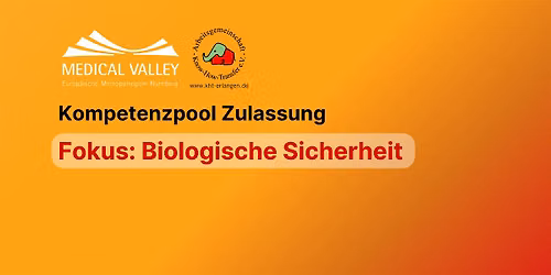 Kompetenzpool Zulassung – Fokus: Biologische Sicherheit