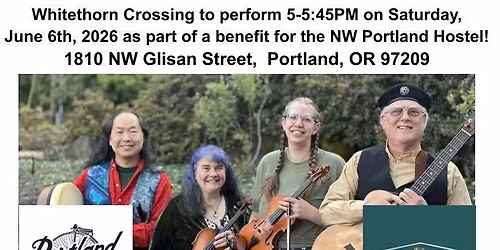 Whitethorn Crossing at Benefit for NW Portland Hostel