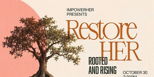 RestoreHER: Rooted & Rising