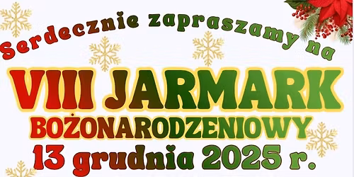 VIII Jarmark Bo\u017conarodzeniowy