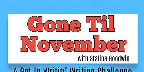 Gone Til November