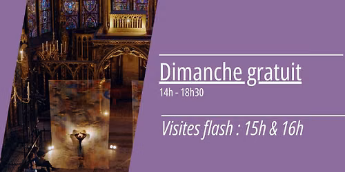 DIMANCHE GRATUIT + VISITES FLASH