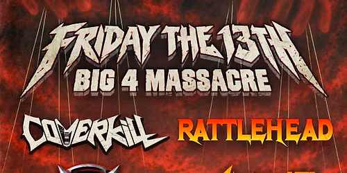 Friday the 13th Big 4 Massacre