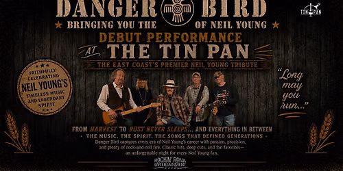 Danger Bird - Bringing You The Music of Neil Young