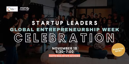 Startup Leaders Global Entrepreneurship Week Celebration