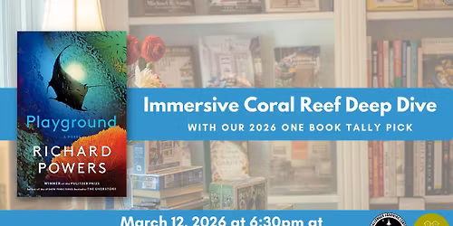 Immersive Coral Reef Deep Dive w\/ Challenger Learning Center
