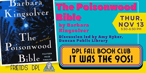 DPL Fall Book Club: The Poisonwood Bible by Barbara Kingsolver