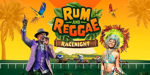 Rum and Reggae Racenight!