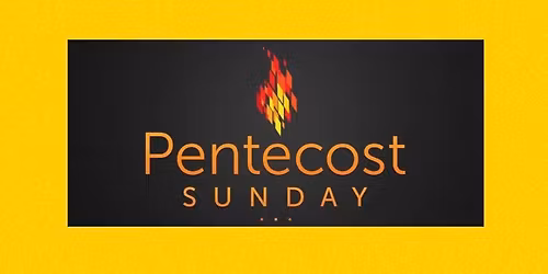 Pentecost Sunday