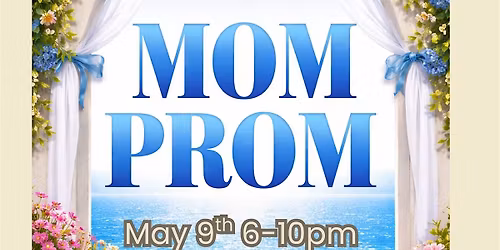 MOM PROM: MAMMA MIA!