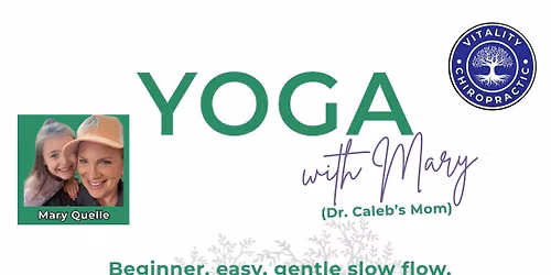 Yoga with Mary at Vitality Chiropractic 