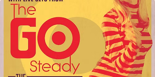 THE GO STEADY @ THE HIBS CLUB