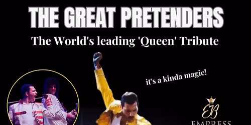 The Great Pretenders Queen Concert