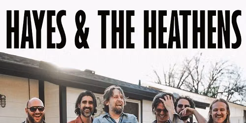 Hayes Carll and The Band of Heathens