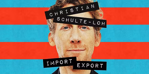 Christian Schulte-Loh - Import Export | Heidelberg