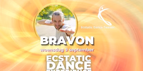 BRAVON \u2b50\u2728\ufe0fWOENSDAG 9 SEPTEMBER \u2b50\u2728\ufe0f Ecstatic Dance Twente 