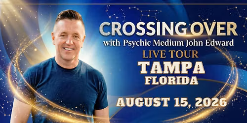 Crossing Over with Psychic Medium John Edward live in Tampa, FL