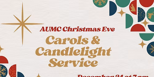AUMC Christmas Eve - Carols & Candlelight Service