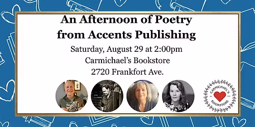 An Afternoon of Poetry from Accents Publishing