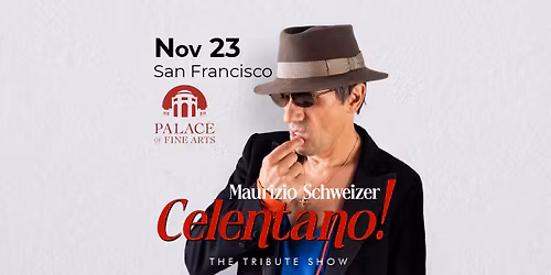 Celentano Tribute Show \u2022 San Francisco
