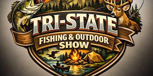 Tri-State Fishing & Outdoor Show