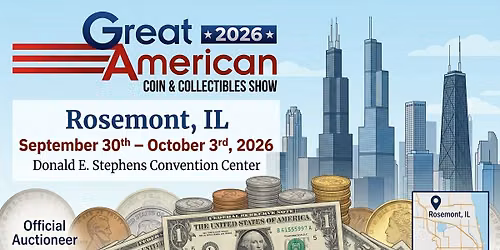 Great American Coin & Collectibles Show 2026