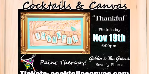 "Thankful" Cocktails and Canvas Festive Fun Paint and Sip Event