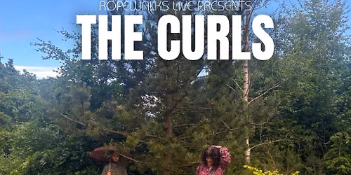The Curls With Special Guests