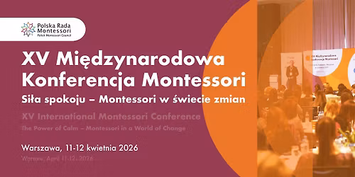 XV Mi\u0119dzynarodowa Konferencja Montessori