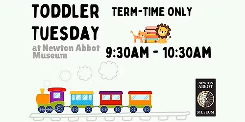 Toddler Tuesday -  5th May