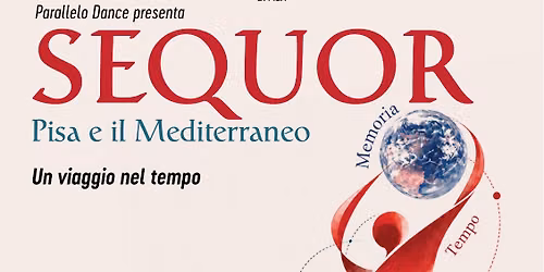 Sequor. Pisa e il Mediterraneo 