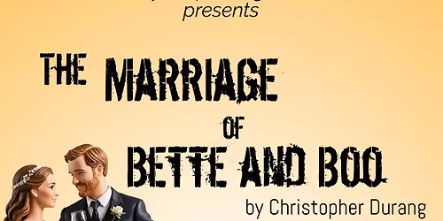 The Marriage of Bette and Boo