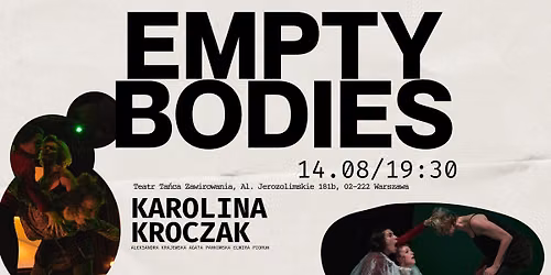 \u201eEmpty Bodies\u201d chor. Karolina Kroczak