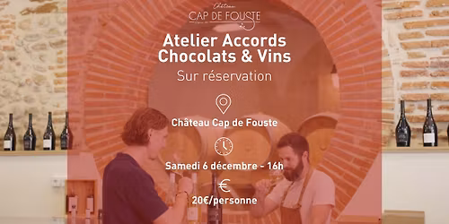 Atelier Accords Chocolats & Vins \ud83c\udf6b\ud83c\udf77
