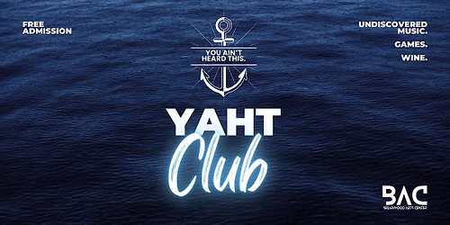 YAHT (You Ain't Heard This) Club