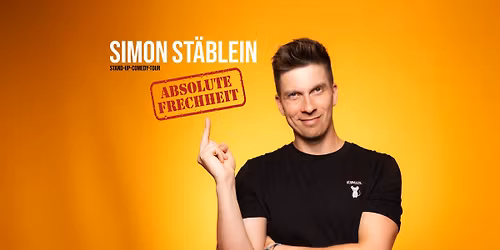 Simon St\u00e4blein - Absolute Frechheit - Kaiserslautern, Kammgarn