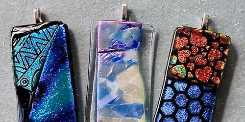 Arts Bonita - Dazzling Dichroic Pendants Fused Glass Jewelry Class