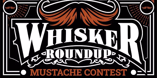 Whisker Roundup Mustache Contest
