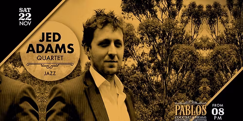 Jed Adams Quartet