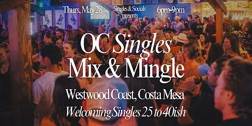 OC\u2019s Singles Mix & Mingle