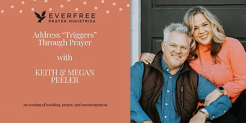 An evening with Keith & Megan Peeler - Everfree Prayer Ministries