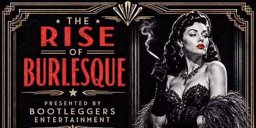 The Rise of Burlesque