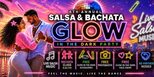 SALSA & BACHATA GLOW PARTY (Live Music + Photobooth Edition)